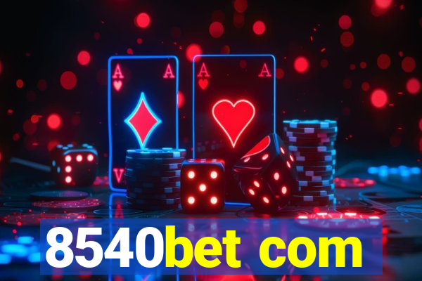 8540bet com